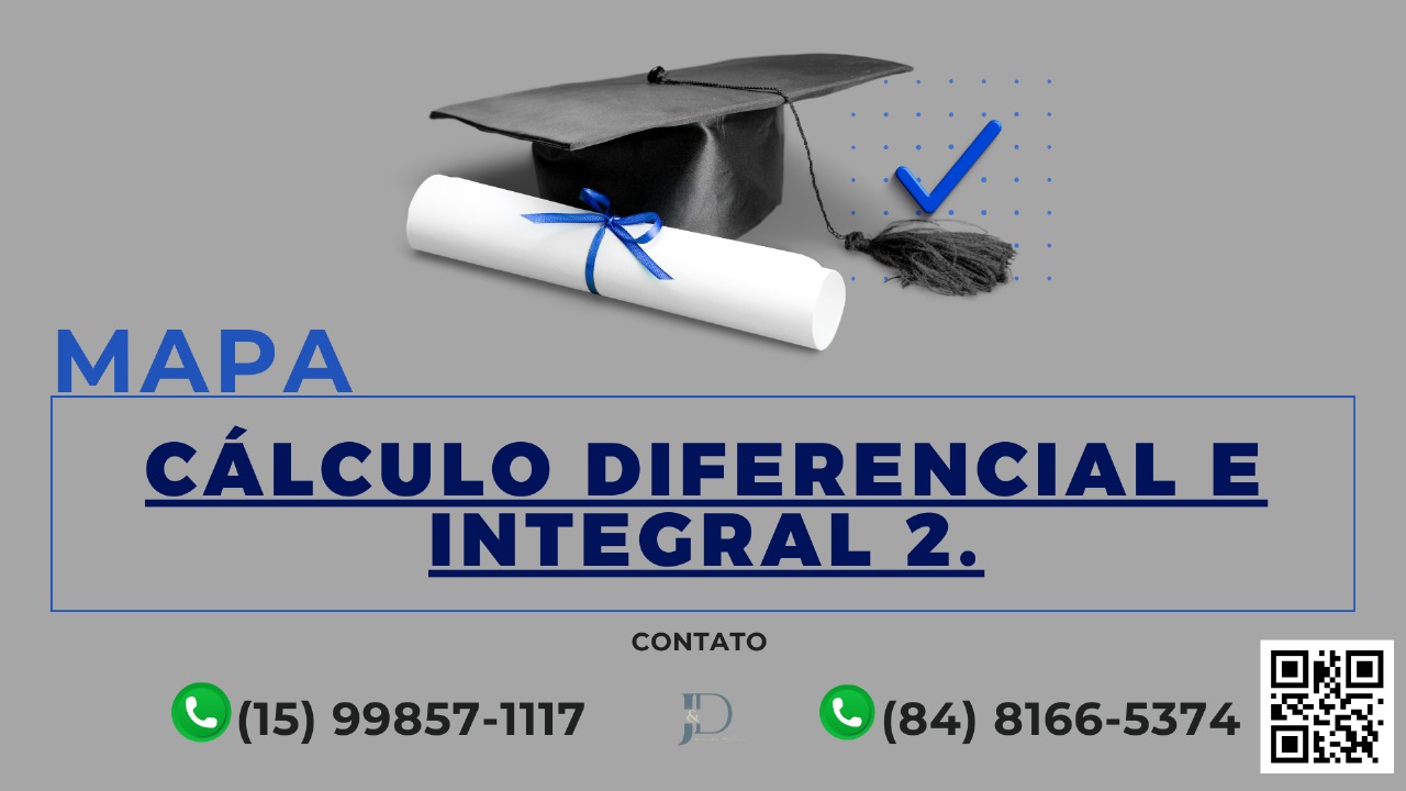 MAPA CÁLCULO DIFERENCIAL E INTEGRAL II